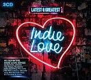 Various - Latest & Greatest Indie Love (3CD)